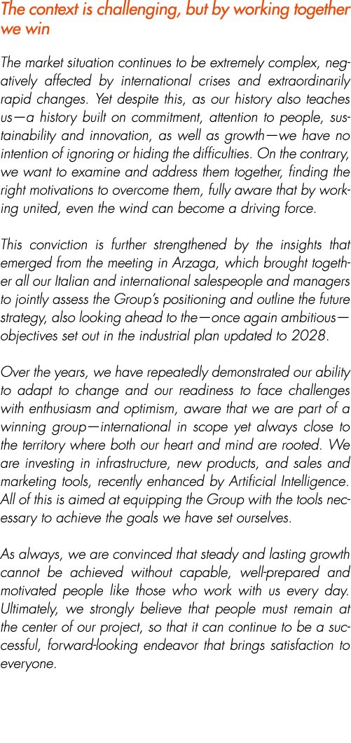 The context is challenging, but by working together we win The market situation continues to be extremely complex, ne...